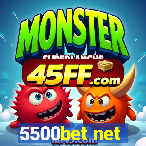 5500bet net